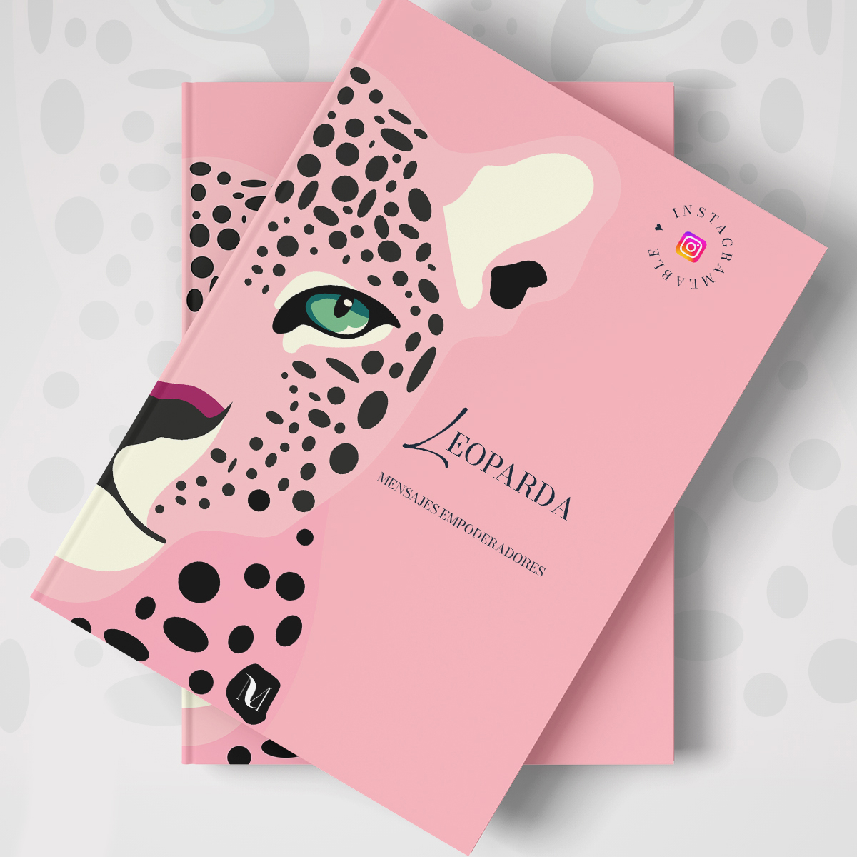 Leoparda ♥ Mensajes empoderadores